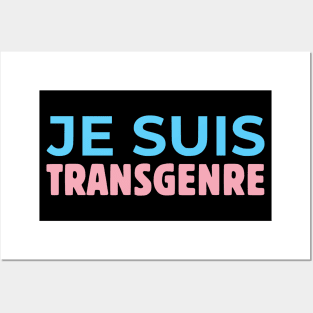 Je suis transgenre Posters and Art